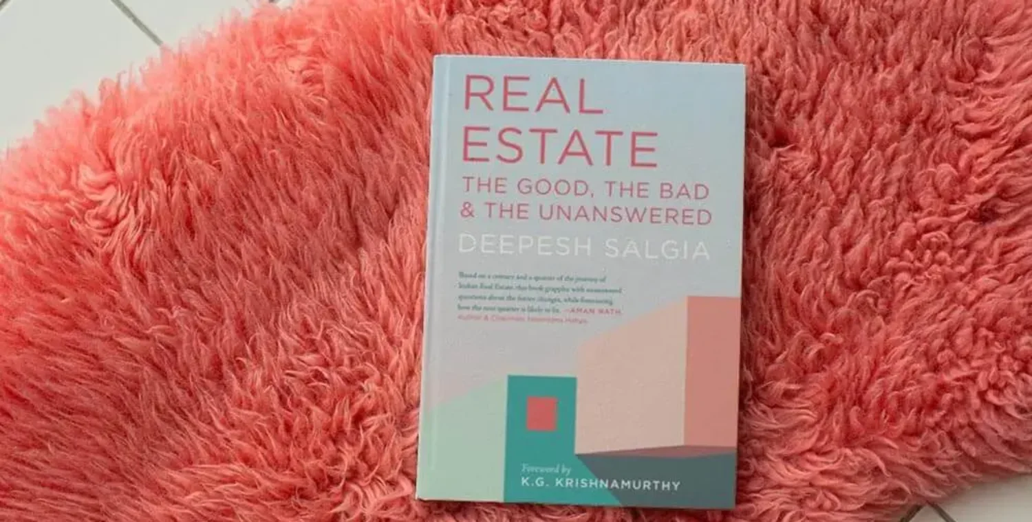 Versing for the Unversed in Housing and Realty: Real Estate – The Good, The Bad and The Unanswered by Deepesh Salgia, a Review